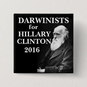 Badge Carré 5 Cm Darwiniste pour Hillary Clinton