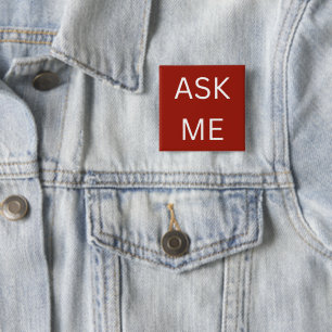 Badge Carré 5 Cm Deep Red Ask Me Button Volunteer, affaires