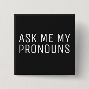 Badge Carré 5 Cm Demandez-moi mes pronouns