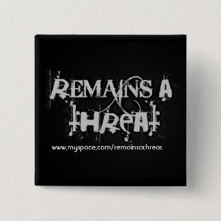 Badge Carré 5 Cm Demeure un Pin de menace