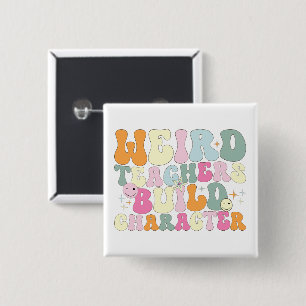 Badge Carré 5 Cm Des professeurs bizarres construisent des personna