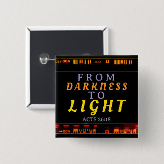 Badge Carré 5 Cm Des ténèbres à la lumière Actes 26:18