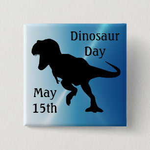 Badge Carré 5 Cm Dinosaur Day 15 mai Cool Holiday Button