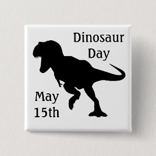Badge Carré 5 Cm Dinosaur Day 15 mai Cool Holiday Button