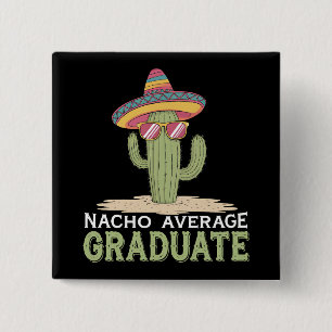 Badge Carré 5 Cm Diplômé Nacho Moyen Cactus Diplômé Mexicain