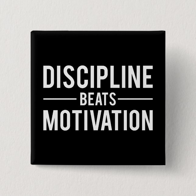 Badge Carré 5 Cm Discipline bat Motivation - Inspiration (Devant)