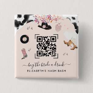 Badge Carré 5 Cm Disco Cowgirl Rodeo Buy The Bride A Drink QR Code