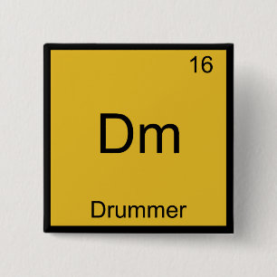 Badge Carré 5 Cm Dm - Drummer Funny Chimie Élément Symbole Tee
