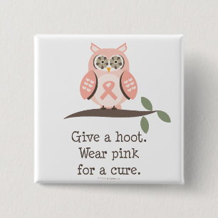 Badge Carré 5 Cm Donnez un bouton de hibou de ruban de rose de huée