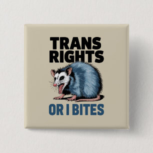 Badge Carré 5 Cm Droits des trans ou je mord Gay Drôle Fierté LGBTQ