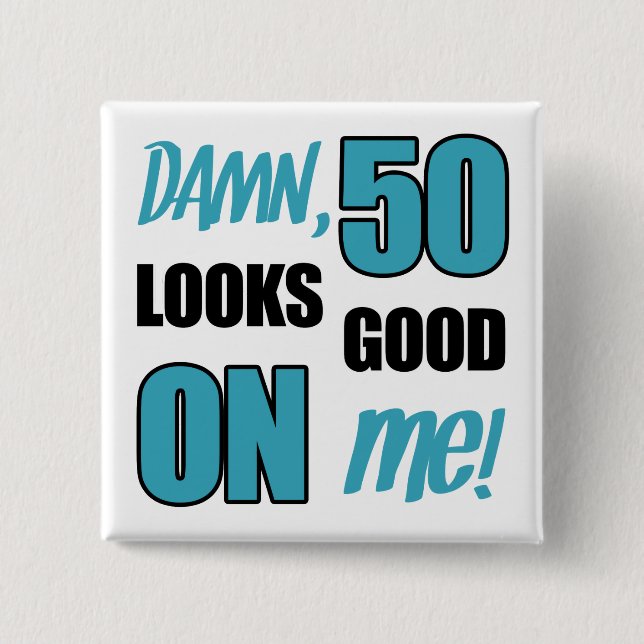 Badge Carré 5 Cm Drôle 50e anniversaire Gag cadeau (Devant)