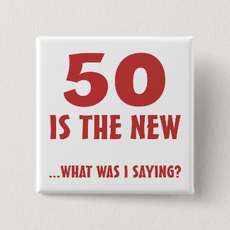 Badge Carré 5 Cm Drôle 50e anniversaire Gag Cadeaux