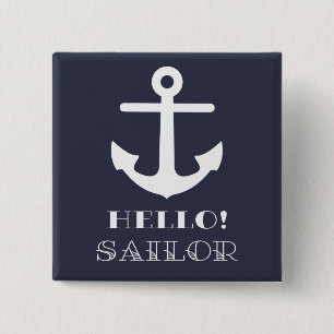 Badge Carré 5 Cm Drôle cadeau de marin. Ancre Nautique Hello Sailo