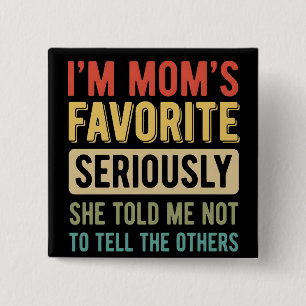 Badge Carré 5 Cm Drôle, je suis le fils préféré de maman, fille, fr