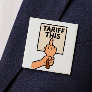 Badge Carré 5 Cm Drôle panneau de protestation Tarif Ce doigt moyen