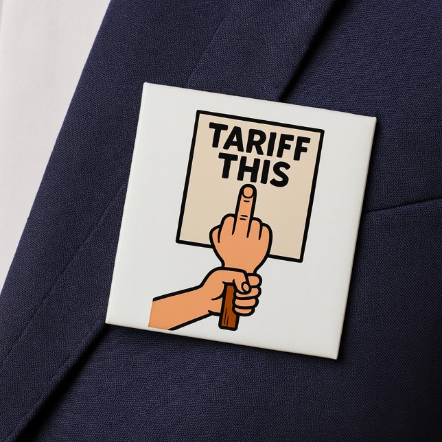 Badge Carré 5 Cm Drôle panneau de protestation Tarif Ce doigt moyen (Créateur téléchargé)