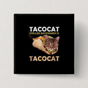 Badge Carré 5 Cm Drôle Tacocat Tacocat Taco Cat épinglé en arrière