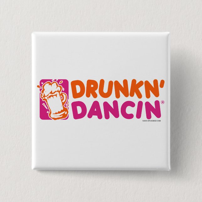 Badge Carré 5 Cm Drunkn-Dancin - customisé (Devant)