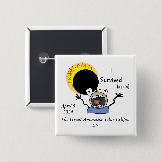 Badge Carré 5 Cm Édition Solaire Eclipse Survival 2024 (Devant & derrière)
