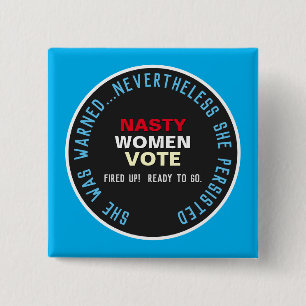 Badge Carré 5 Cm Elle A Été Avertie Que Le Vote Des Femmes Nasty 