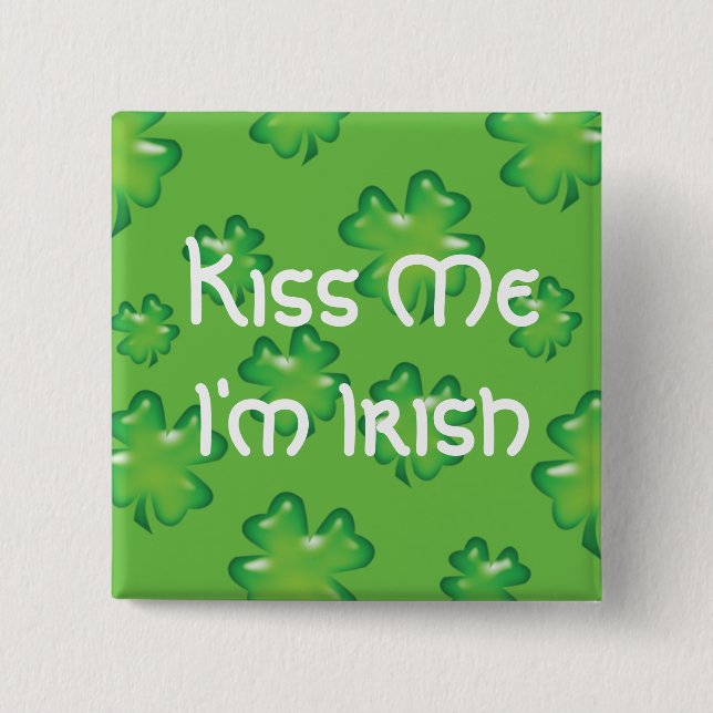 Badge Carré 5 Cm Embrasse-moi Je suis irlandais (Devant)