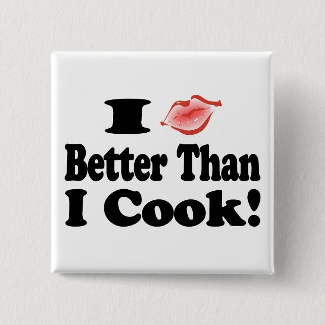 Badge Carré 5 Cm Embrasser mieux que cuisiner (Devant)