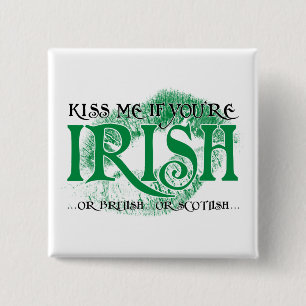 Badge Carré 5 Cm Embrassez-moi si vous êtes irlandais…