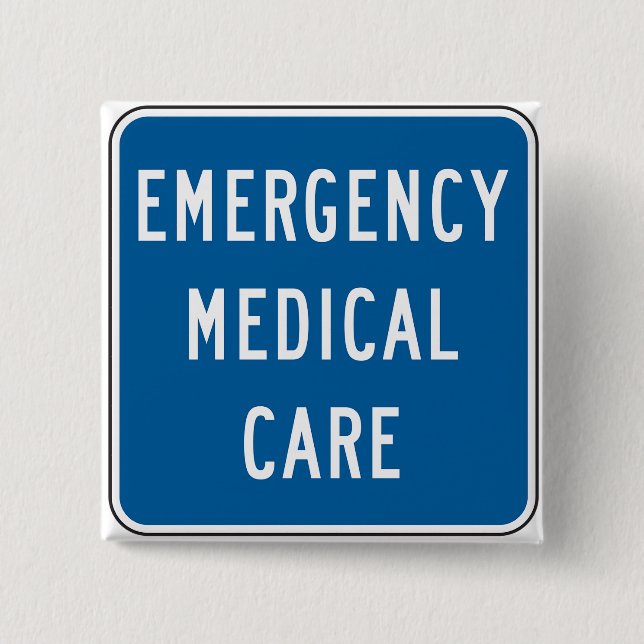 Badge Carré 5 Cm Emergency Medical Care Road Sign (Devant)