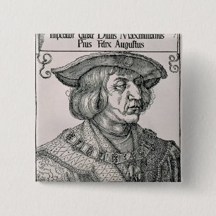 Badge Carré 5 Cm Empereur Maximilian I de l'Allemagne