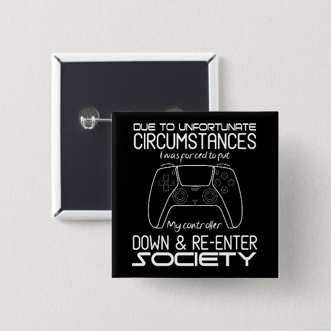 Badge Carré 5 Cm En Raison De Circonstances Malheureuses Jeu Cool G (Devant & derrière)