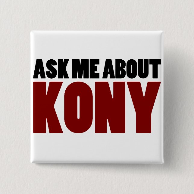 Badge Carré 5 Cm Enquérez-vous de la question de Joseph Kony (Devant)