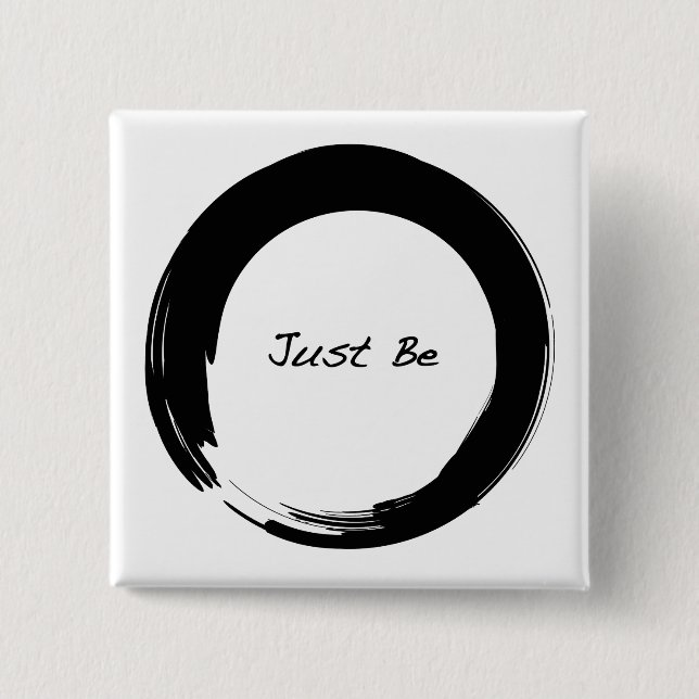 Badge Carré 5 Cm Enso avec Juste Être (Devant)
