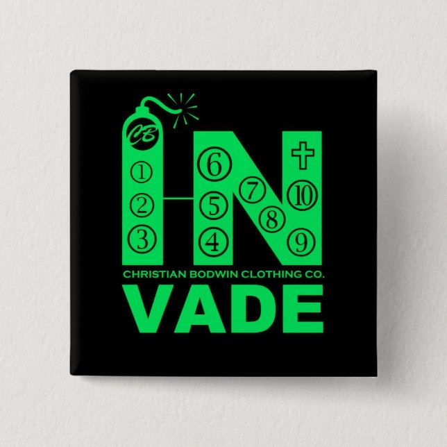Badge Carré 5 Cm Envahissez le Pin (Devant)