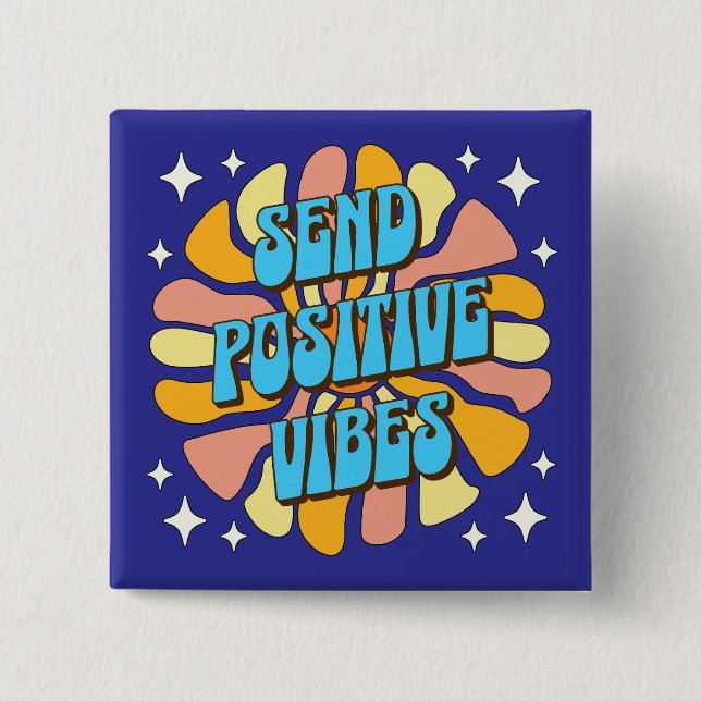Badge Carré 5 Cm Envoyez des vibrations positives (Devant)