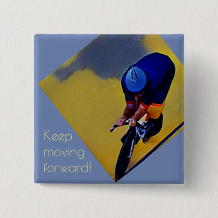 Badge Carré 5 Cm Épinglette de cycliste pour continuer à avancer