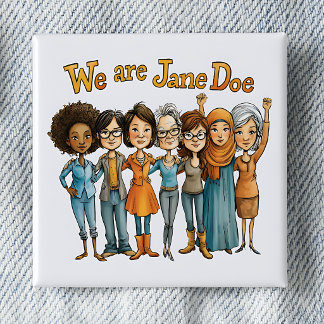 Badge Carré 5 Cm Épinglette Mouvement des Femmes Nous Sommes Jane D