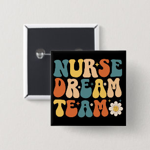 Badge Carré 5 Cm Équipe de rêve infirmière