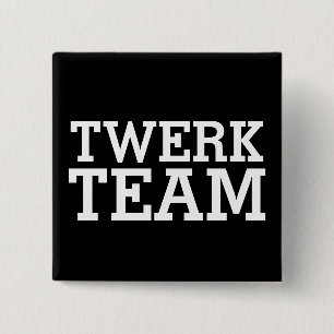 Badge Carré 5 Cm Équipe de Twerk