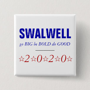Badge Carré 5 Cm Éric Swalwell  Big Bold Good  Présidentielle de 20