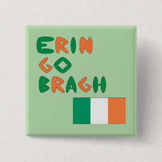 Badge Carré 5 Cm Erin Go Bragh