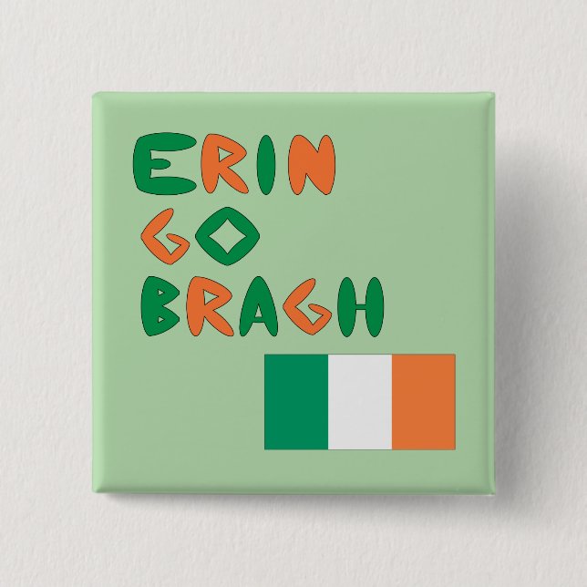 Badge Carré 5 Cm Erin Go Bragh (Devant)