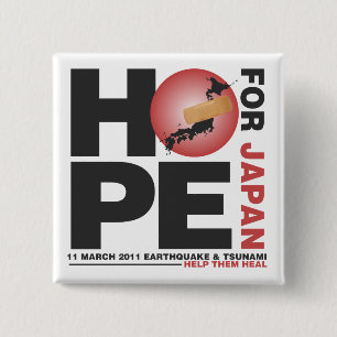 BADGE CARRÉ 5 CM ESPOIR POUR LE JAPON - AIDEZ-LES POUR GUÉRIR