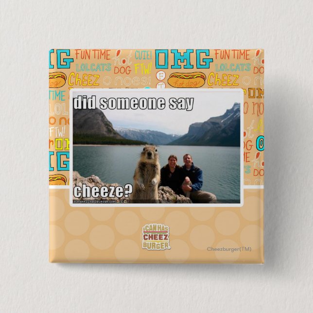Badge Carré 5 Cm Est-ce que quelqu'un a dit le cheeze ? (Devant)