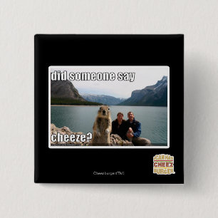 Badge Carré 5 Cm Est-ce que quelqu'un a dit le cheeze ?