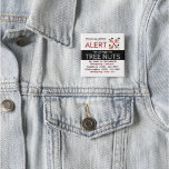 Badge Carré 5 Cm Étiquette d'alerte d'allergie aux aliments de noix<br><div class="desc">Ce étiquette de bouton d'allergie aux noix d'arbre est facile à lire, facile à customiser et à personnaliser, élégant et arrive à point. L'option de personnalisation simple vous permet d'entrer facilement vos informations d'urgence et vos contacts. L'avertissement est imprimé clairement pour informer les autres sur le type d'aliment auquel votre...</div>