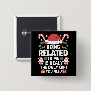 Badge Carré 5 Cm Être apparenté à moi drôle de Noël en famille Xmas