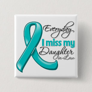 Badge Carré 5 Cm Everyday I Miss My Daughter-in-Law Ovarian Cancer