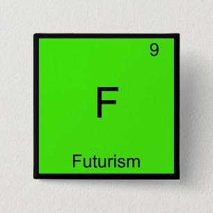 Badge Carré 5 Cm F - Futurisme T-shirt symbole d'élément de chimie