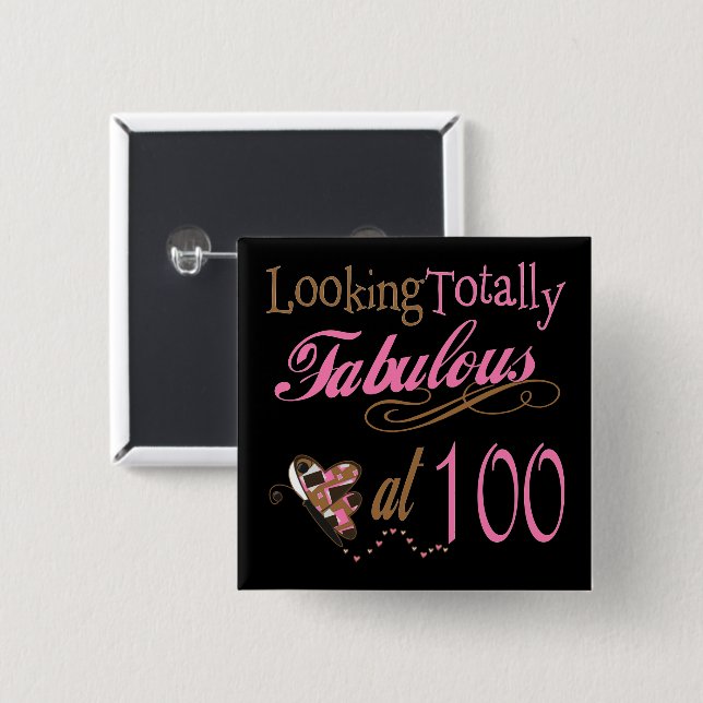 Badge Carré 5 Cm Fabulous at 100 Years Old (Devant & derrière)