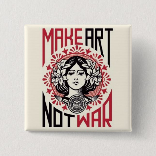 Badge Carré 5 Cm faites la guerre d'art pas (Devant)